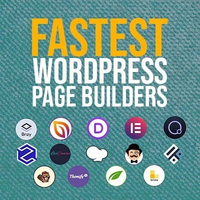 Fastest WordPress Page Builders